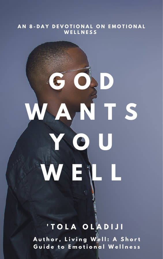 Cover of God Wants You Well by Tola Oladiji